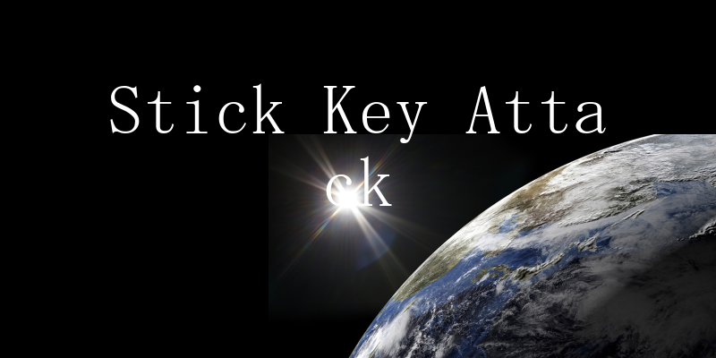 Stick Key Attack̐